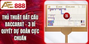 Thủ Thuật Bắt Cầu Baccarat - 3 Bí Quyết Dự Đoán Cực Chuẩn